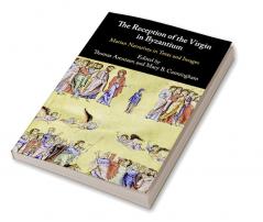 The Reception of the Virgin in Byzantium