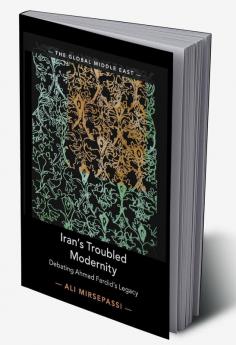 Iran's Troubled Modernity