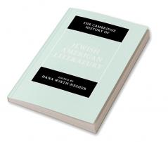 The Cambridge History of Jewish American Literature