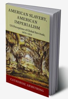 American Slavery American Imperialism
