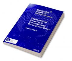 Environmental Recourse at the Multilateral Development Banks