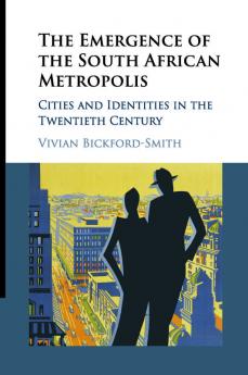 The Emergence of the South African Metropolis