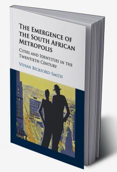 The Emergence of the South African Metropolis