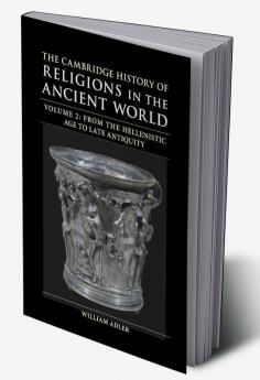 The Cambridge History of Religions in the Ancient World