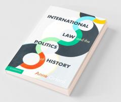 International Law and the Politics of History