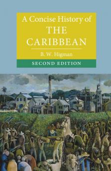 A Concise History of the Caribbean
