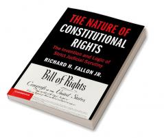 The Nature of Constitutional Rights