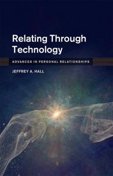 Relating Through Technology
