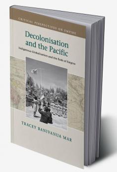 Decolonisation and the Pacific