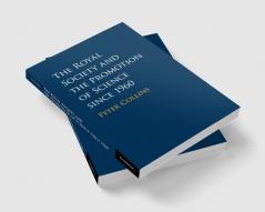 The Royal Society and the Promotion of Science since 1960