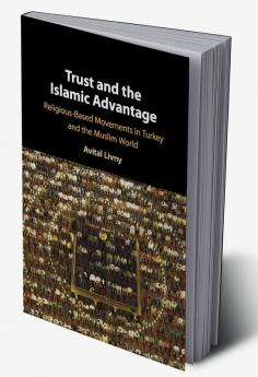 Trust and the Islamic Advantage