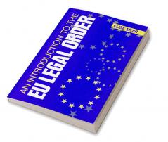 An Introduction to the EU Legal Order