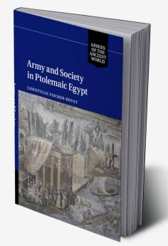 Army and Society in Ptolemaic Egypt