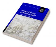 Army and Society in Ptolemaic Egypt