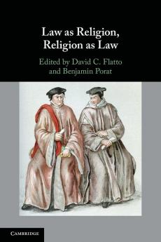 Law as Religion Religion as Law