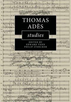 Thomas Adès Studies