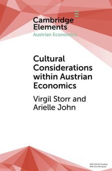 Cultural Considerations within Austrian Economics