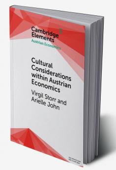 Cultural Considerations within Austrian Economics