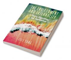 The Environment and Externality