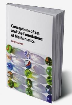 Conceptions of Set and the Foundations of Mathematics