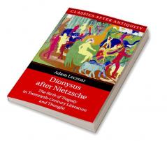 Dionysus after Nietzsche
