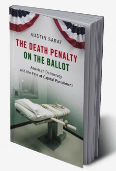 The Death Penalty on the Ballot