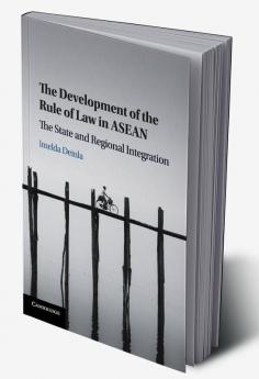 The Development of the Rule of Law in ASEAN