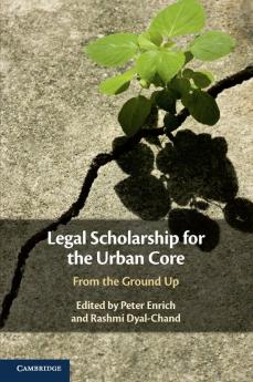 Legal Scholarship for the Urban Core