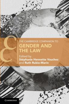 The Cambridge Companion to Gender and the Law