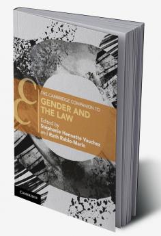 The Cambridge Companion to Gender and the Law