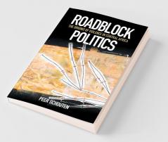 Roadblock Politics