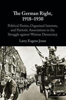 The German Right 1918-1930