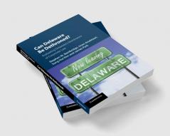 Can Delaware Be Dethroned?