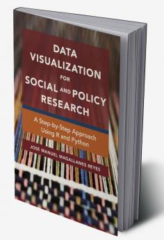 Data Visualization for Social and Policy Research