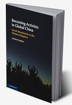 Becoming Activists in Global China