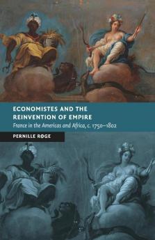 Economistes and the Reinvention of Empire