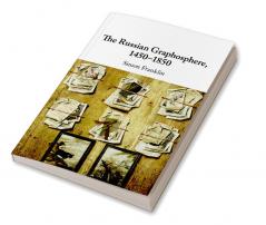 The Russian Graphosphere 1450-1850