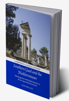 Southern Gaul and the Mediterranean