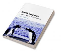 Elastic Language