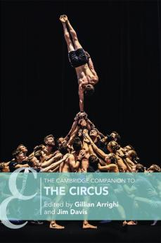 The Cambridge Companion to the Circus