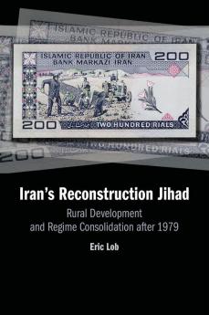 Iran's Reconstruction Jihad