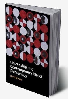 Citizenship and Contemporary Direct Democracy
