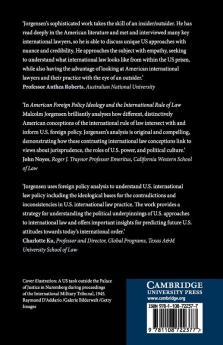 American Foreign Policy Ideology and the International Rule of Law