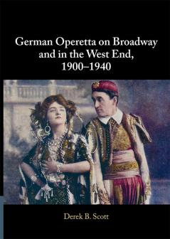 German Operetta on Broadway and in the West End 1900-1940