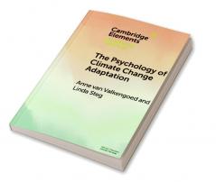 The Psychology of Climate Change Adaptation