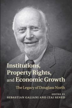 Institutions Property Rights and Economic Growth