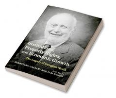 Institutions Property Rights and Economic Growth