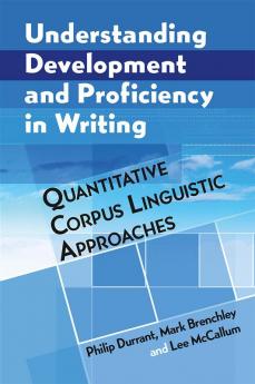 Understanding Development and Proficiency in Writing