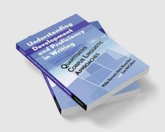 Understanding Development and Proficiency in Writing