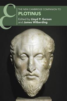 The New Cambridge Companion to Plotinus